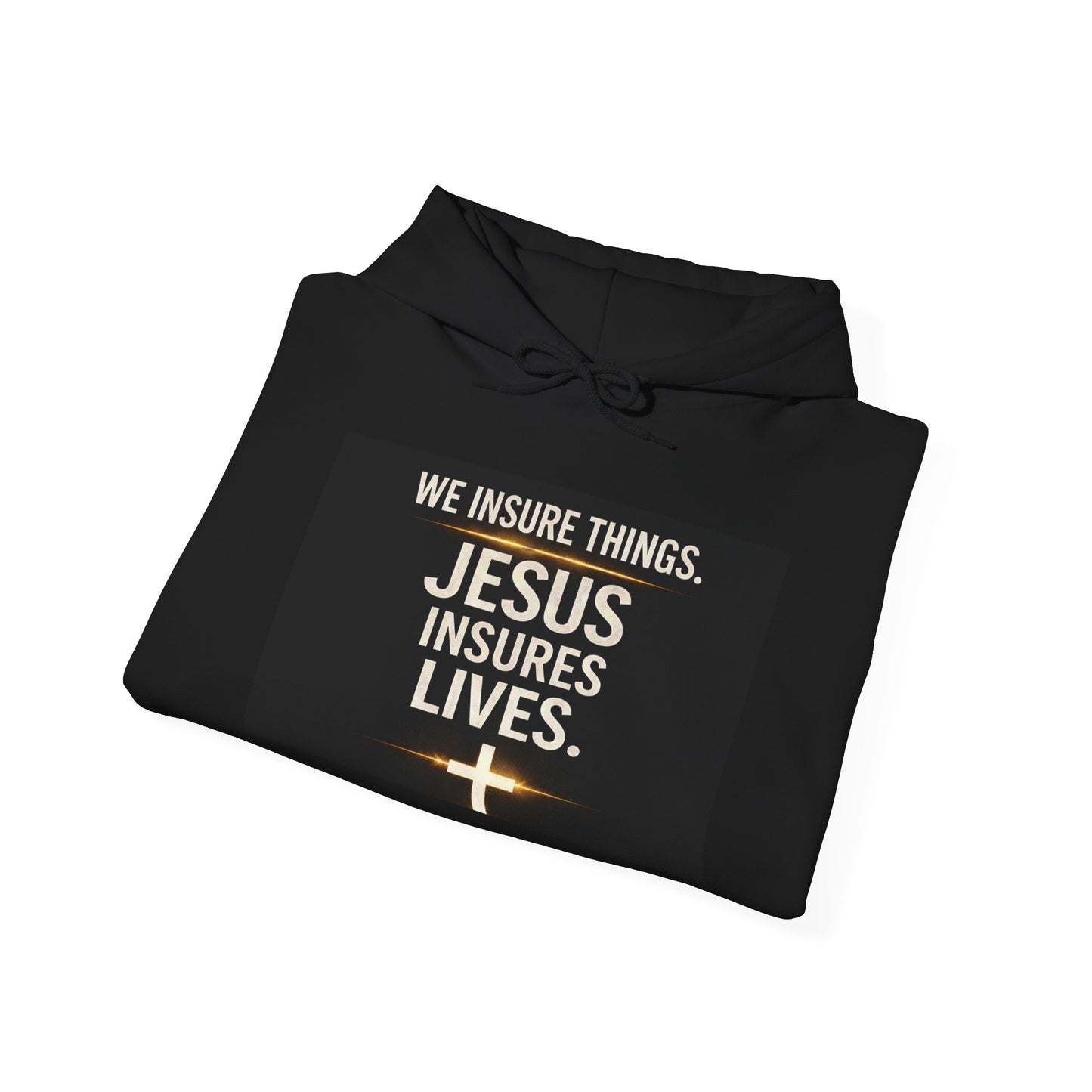 Jesus Insures Lives hoodie | Christian faith sweatshirt, be good back print