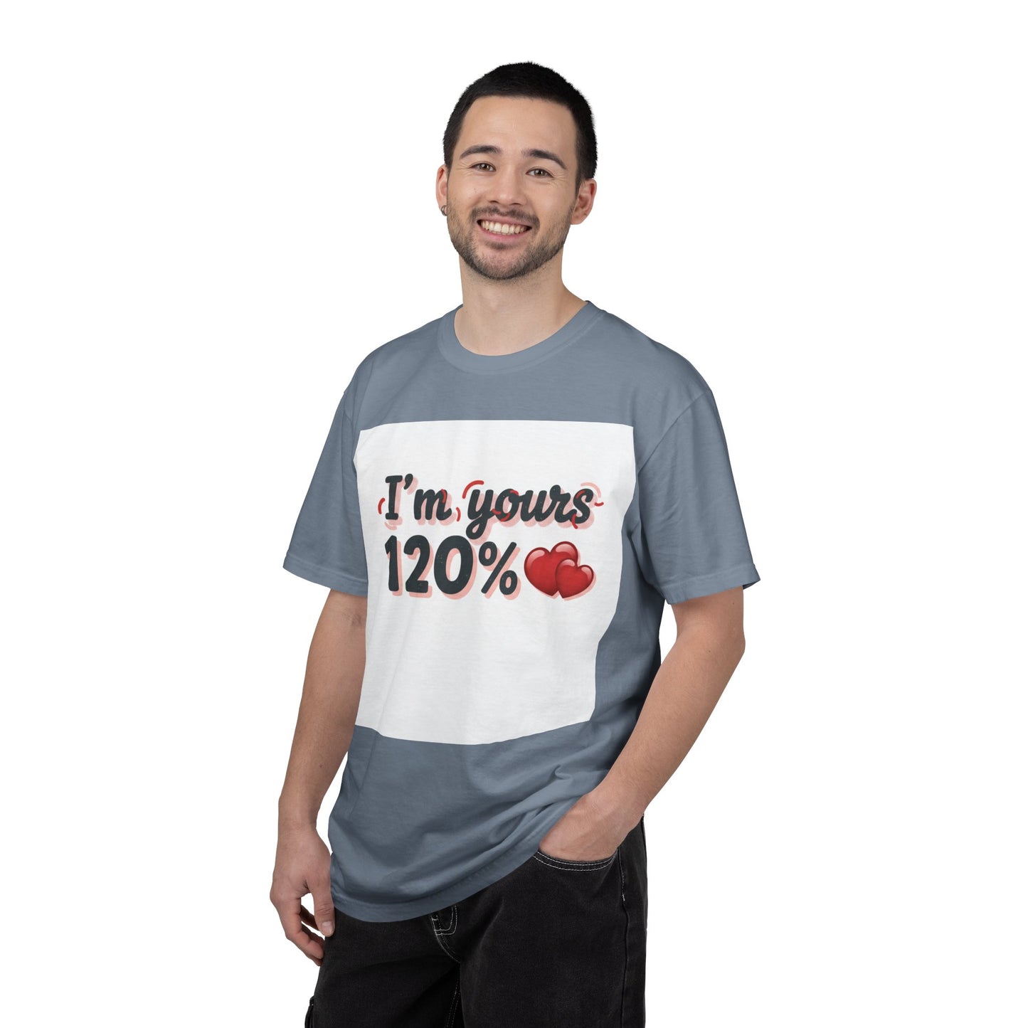 I’m Yours 120% T-Shirt — Heart Graphic “No Explanation Needed” Valentine Tee