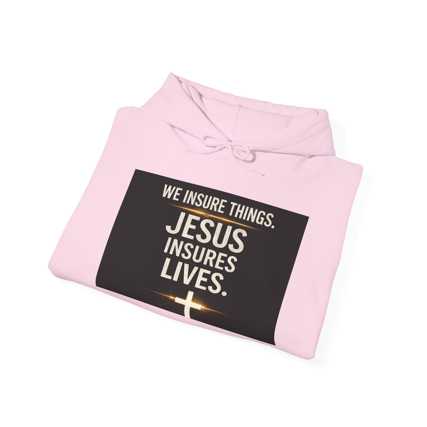 Jesus Insures Lives hoodie | Christian faith sweatshirt, be good back print