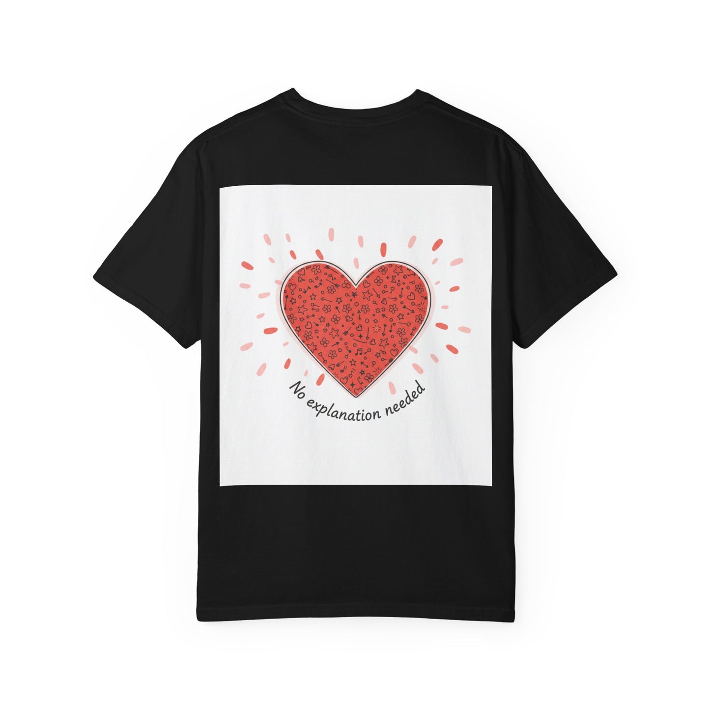 I’m Yours 120% T-Shirt — Heart Graphic “No Explanation Needed” Valentine Tee