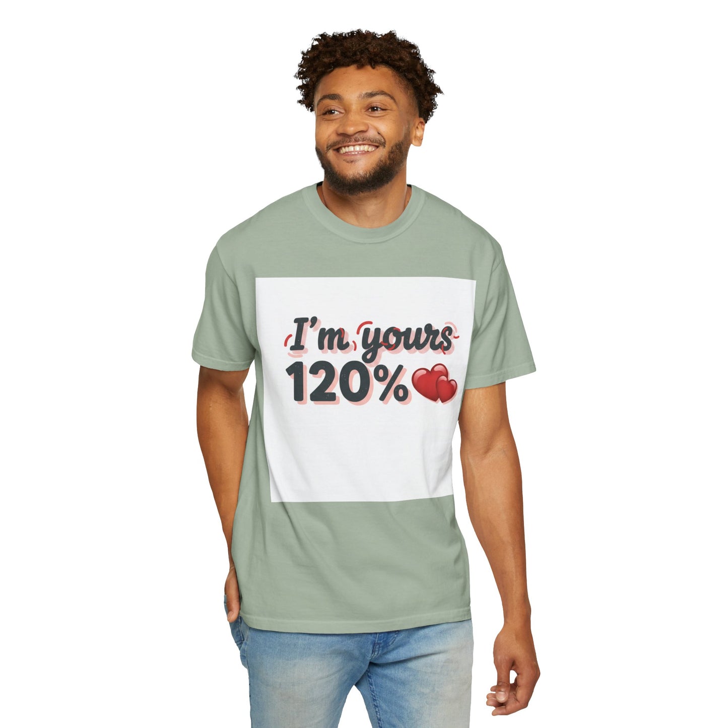 I’m Yours 120% T-Shirt — Heart Graphic “No Explanation Needed” Valentine Tee
