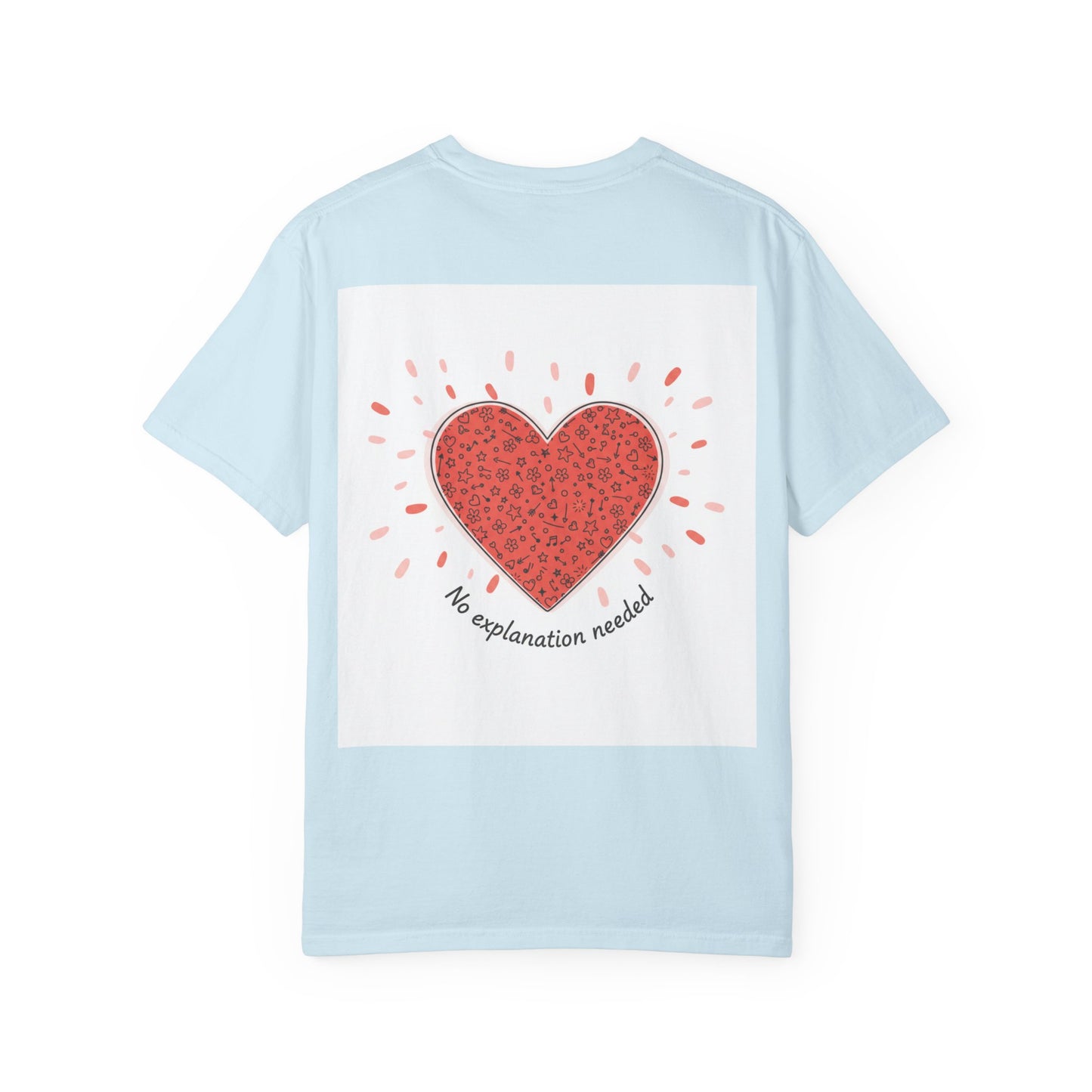 I’m Yours 120% T-Shirt — Heart Graphic “No Explanation Needed” Valentine Tee