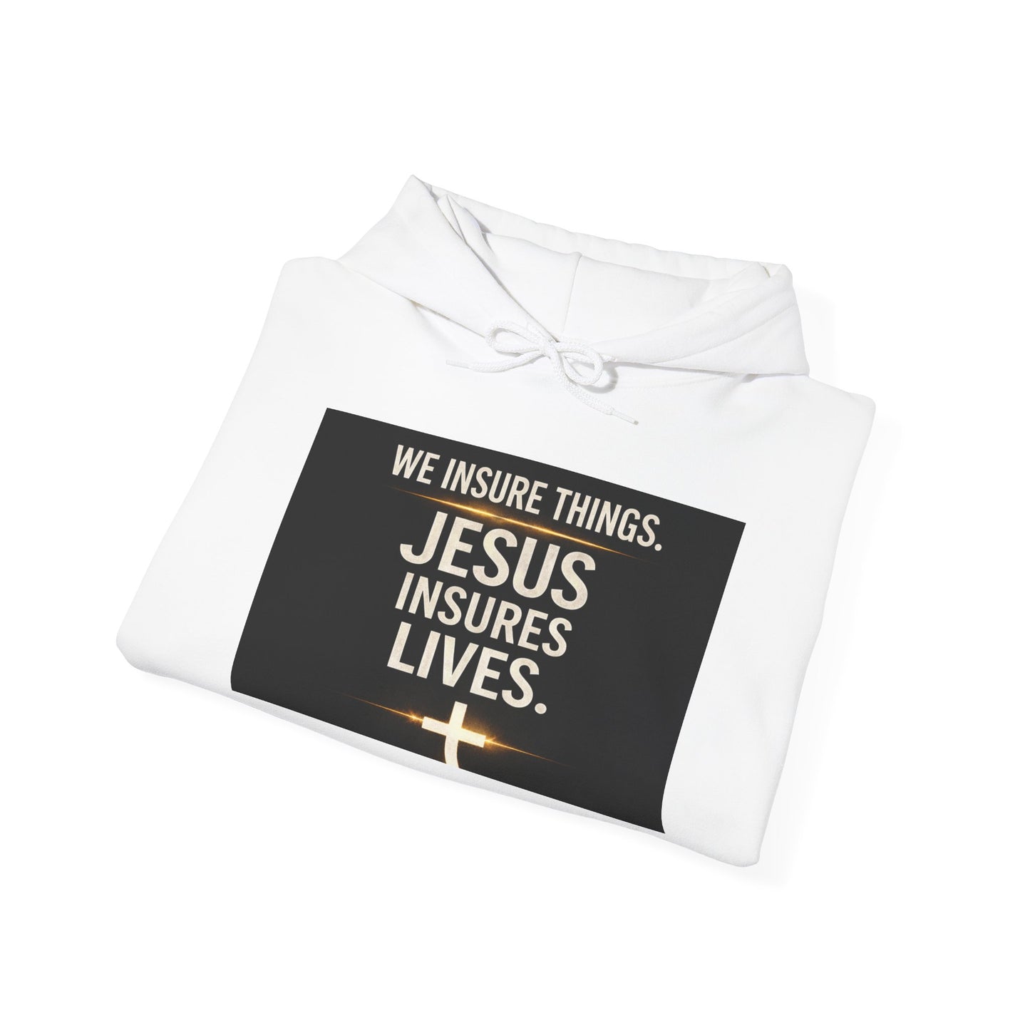 Jesus Insures Lives hoodie | Christian faith sweatshirt, be good back print