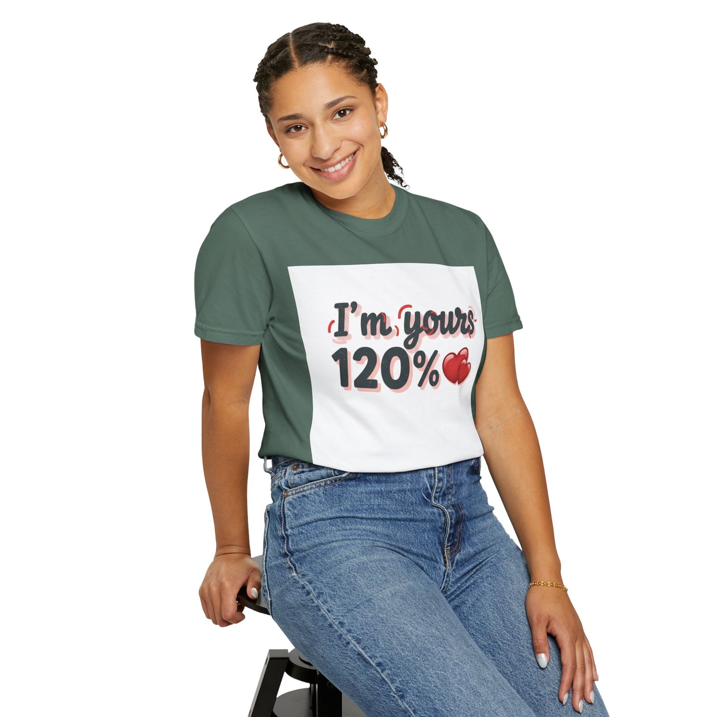 I’m Yours 120% T-Shirt — Heart Graphic “No Explanation Needed” Valentine Tee