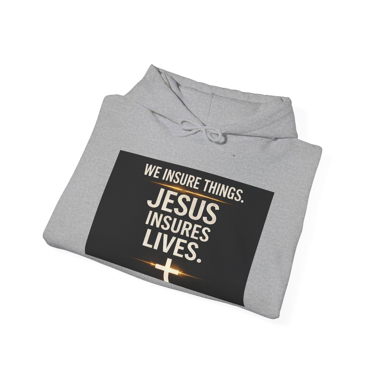 Jesus Insures Lives hoodie | Christian faith sweatshirt, be good back print