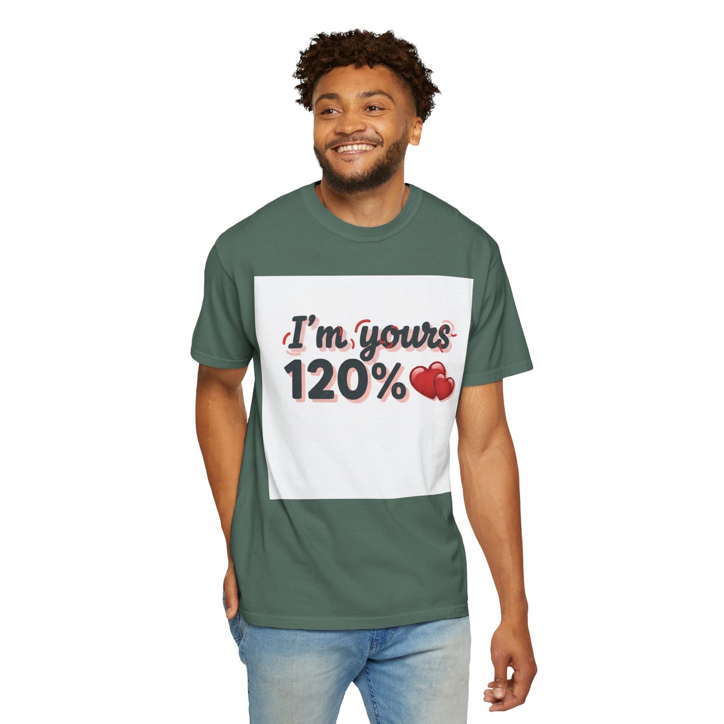 I’m Yours 120% T-Shirt — Heart Graphic “No Explanation Needed” Valentine Tee