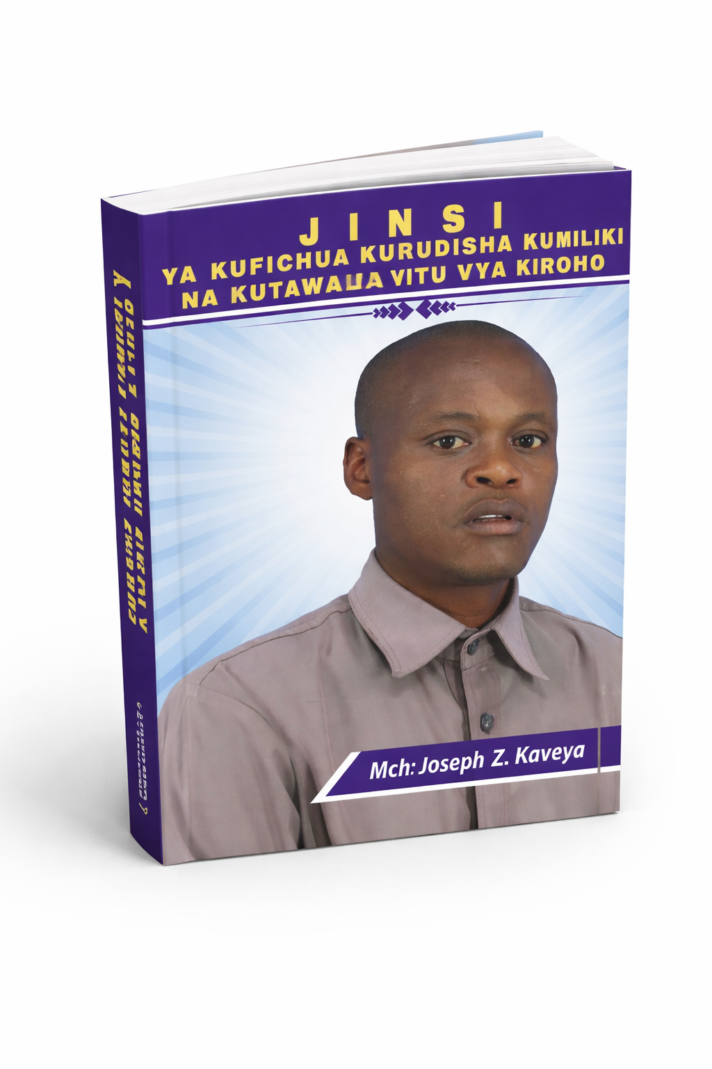 JINSI YA KUFICHUA KURUDISHA KUMILIKI NA KUTAWALA VITU VYA KIROHO NA